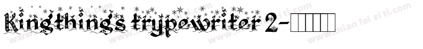 Kingthings trypewriter 2字体转换